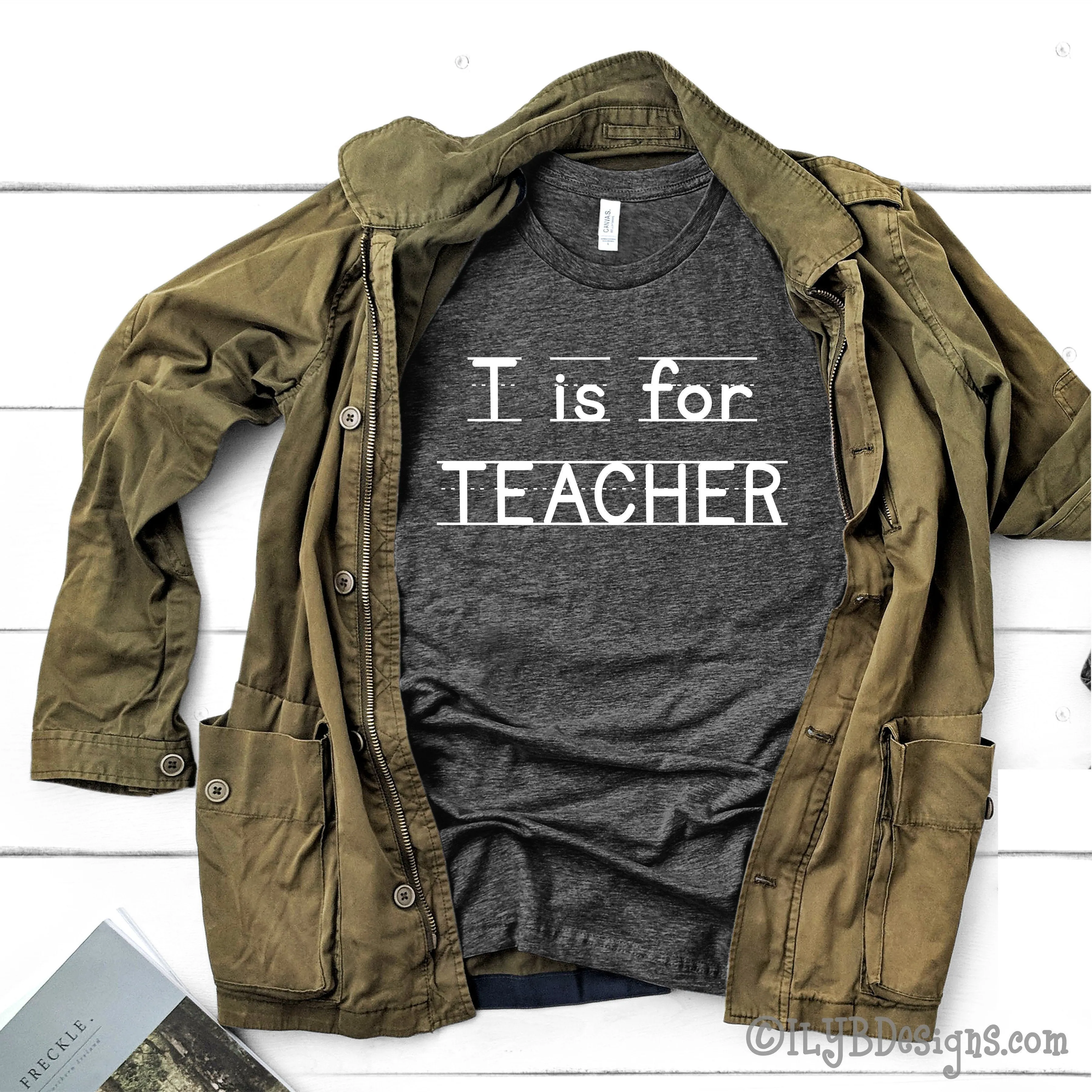 T is for Teacher Shirt | ABC Shirt